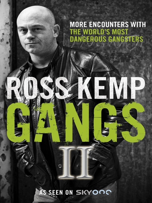 Title details for Gangs II by Ross Kemp - Wait list